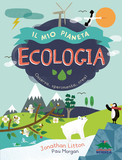 Il mio pianeta - Ecologia | libro di ecologia per bambini | copertina