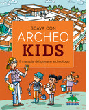 Scava con Archeokids | archeologia per bambini | copertina