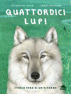Quattordici lupi: libro per bambini