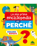 La mia prima enciclopedia dei perché | libro per bambini da 5 anni | copertina