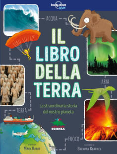 Il libro della Terra. La straordinaria storia del nostro pianeta - copertina