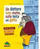 Un dottore tutto matto, sulla testa un gatto. Bruno Pincherle: storia e storie di un pediatra - copertina