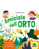 Amicizie nell'orto | libro per bambini sull'orto | copertina