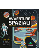 Avventure spaziali | Libro con app per bambini sullo spazio | Copertina