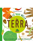 Con le mani nella terra, di Emanuela Bussolati | libro per bambini sull'ecologia