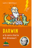 Darwin e la vera storia dei dinosauri, di Luca Novelli - copertina