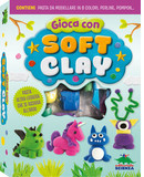 Gioca con soft clay - pasta modellabile per bambini