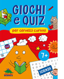 Giochi e quiz per cervelli curiosi - Scienza | quiz educativi per bambini | copertina