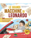 Le grandi macchine di Leonardo, libro per bambini di Davide Morosinotto e Christian Hill - copertina