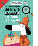 Le indagini di Sherlock Bones – Addizioni e sottrazioni | Giochi di matematica per bambini da 8 anni