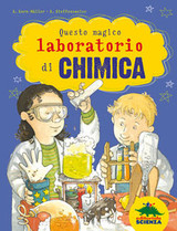 Questo magico laboratorio di chimica