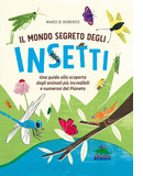 Il mondo segreto degli insetti - libro per ragazzi - copertina