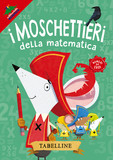 I moschettieri della matematica – Tabelline