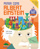 Pensa come Albert Einstein. Giochi e attività per il cervello - copertina