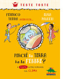 Perché la Terra ha la febbre - Il riscaldamento globale spiegato ai bambini - di Federico Taddia ed Elisa Palazzi