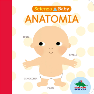 Scienza baby - anatomia