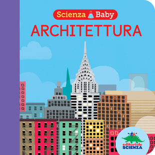 Scienza baby - Architettura | libro per bambini di 3 anni | copertina