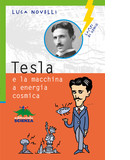 Tesla e la macchina a energia cosmica