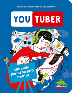 Youtuber | educazione digitale per bambini e ragazzi | copertina